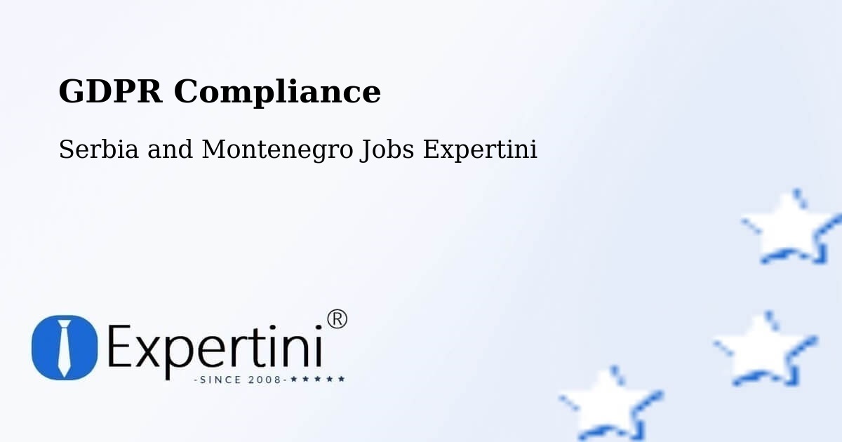 EU GDPR Compliance Statement – Bromont - Serbia and Montenegro Jobs Expertini