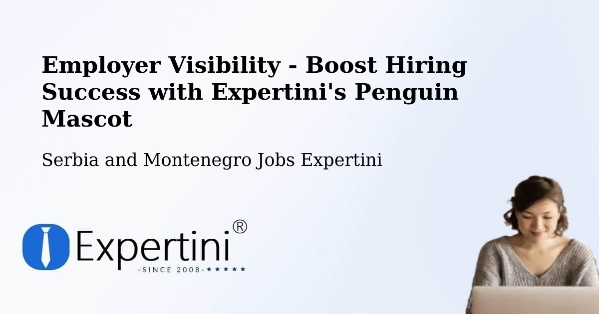 CV and Resume Visibility Optimization – Bromont - Serbia and Montenegro Jobs Expertini